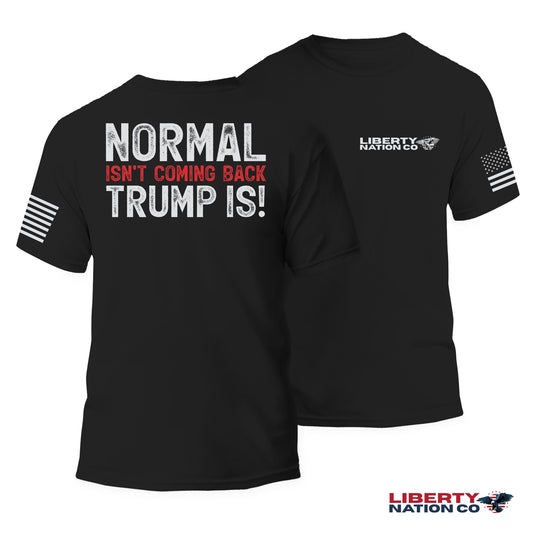 Normal Isn't Coming Back Conservative Premium Classic T-Shirt